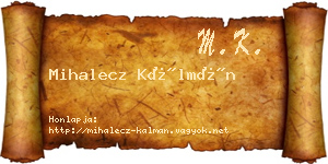 Mihalecz Kálmán névjegykártya